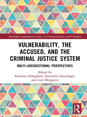 cover image of Vulnerability, the Accused, and the Criminal Justice System